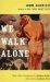 We Walk Alone cover
