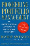 Pioneering Portfolio Management : An Unconventional Approach to Institutional Investment [Click for larger image]