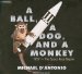 A Ball, a Dog, and a Monkey : 1957---the Space Race Begins, Library Edition cover