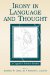 Irony in Language and Thought : A Cognitive Science Reader cover