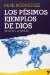 Pesimos ejemplos de Dfos/ Dreadful Examples of God cover