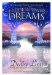 The Hidden Power of Dreams : The Mysterious World of Dreams Revealed cover