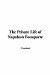 The Private Life of Napoleon Bonaparte cover