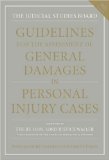 Guidelines for the Assessment of General Damages in Personal Injury Cases [Click for larger image]
