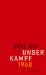 Unser Kampf : 1968-Ein Irritierter Blick Zuruck cover