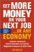  Get More Money on Your Next Job... in Any Economy