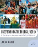 Understanding the Political World : A Comparative Introduction to Political Science [Click for larger image]