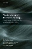 The Handbook of Intelligent Policing : Consilience, Crime Control, and Community Safety [Click for larger image]