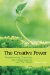 The Creative Power: Transforming Ourselves, Our Organizations, and Our World
