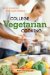 College Vegetarian Cooking : Feed Yourself and Your Friends cover