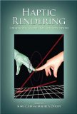Haptic Rendering : Foundations, Algorithms, and Applications [Click for larger image]
