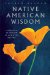 Native American Wisdom cover