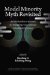 Model Minority Myth Revisited : An Interdisciplinary Approach to Demystifying Asian American Educational Experiences cover