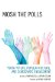 Mosh the Polls : Youth Voters, Popular Culture, and Democratic Engagement cover
