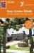  Easy Access Britain: The Guide to Accessible Places to Stay and Visit