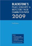 Blackstone's Police Sergeants' & Inspectors' Mock Examination Paper 2009 [Click for larger image]