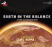 Earth in the Balance : Ecology and the Human Spirit cover