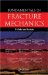 Fundamentals of Fracture Mechanics cover