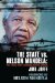 The State Vs. Nelson Mandela : The Trial That Changed South Africa cover