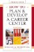 How to Plan and Develop a Career Center cover