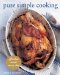 Pure Simple Cooking : Effortless Meals Every Day cover