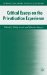  Critical Essays on the Privatization Experience