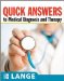 Quick Answers to Medical Diagnosis and Therapy cover
