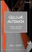  Cellular Automata: A Discrete View of the World