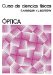 Curso Ciencias Ffsicas Optica I cover
