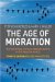 The Age of Migration : International Population Movements in the Modern World cover
