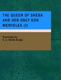 The Queen of Sheba and Her Only Son Menyelek [Click for larger image]