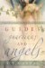 Guides, Guardians and Angels : Enhance Relationships With Your Spiritual Companions cover