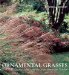  Ornamental Grasses: Wolfgang Oehme and the New American Garden