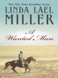 A Wanted Man : A Stone Creek Novel [Click for larger image]