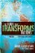 The Book That Transforms Nations : The Power of the Bible to Change Any Country cover