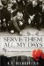 To Serve Them All My Days cover