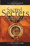 Sacred Secrets : Finding Your Way to Joy, Peace and Prosperity [Click for larger image]
