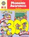 The Complete Phonemic Awareness Handbook K-2 : More Than 300 Playful Activities for Early Reading Success cover