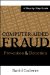  Computer-Aided Fraud Prevention and Detection: A Step-by-Step Guide