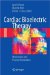 Cardiac Bioelectric Therapy: Mechanisms and Practical Implications