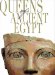 The Queens of Ancient Egypt cover