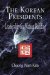 Leadership for Nation Building : Korean Presidents from Syngman Rhee to Roh Moo Hyun cover
