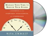 Manage Your Time to Reduce Your Stress [Click for larger image]