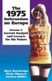The 1975 Referendum on Europe : Current Analysis And Lessons for the Future [Click for larger image]