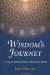 Wisdom's Journey : Living the Spirit of Islam in the Modern World cover