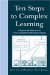 Ten Steps to Complex Learning : A Systematic Approach to Four-Component Instructional Design cover