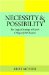 Necessity and Possibility : The Logical Structure of Kant's Critique of Pure Reason cover