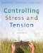  Controlling Stress and Tension