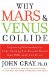  Why Mars & Venus Collide: Improving Relationships by Understanding How Men and Women Cope Differently with Stress