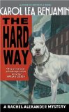 The Hard Way : A Rachel Alexander Mystery [Click for larger image]